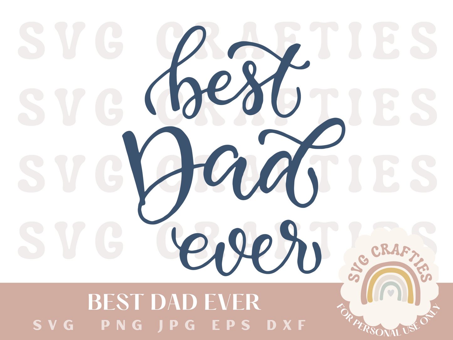 Best Dad Ever Free SVG Download