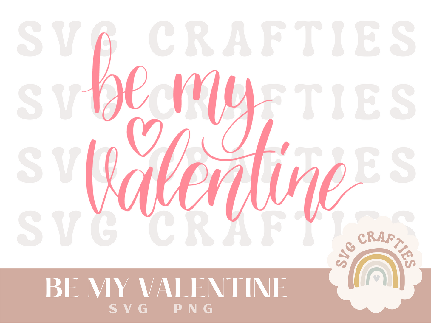 Be My Valentine Free SVG Download