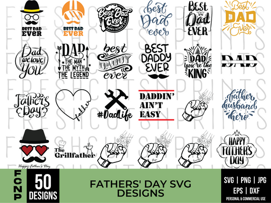 50 Fathers Day svg, Best dad svg, Fathers Day shirt svg, Dad life svg, best dad ever svg, gift for dad svg, super dad svg, dad svg bundle