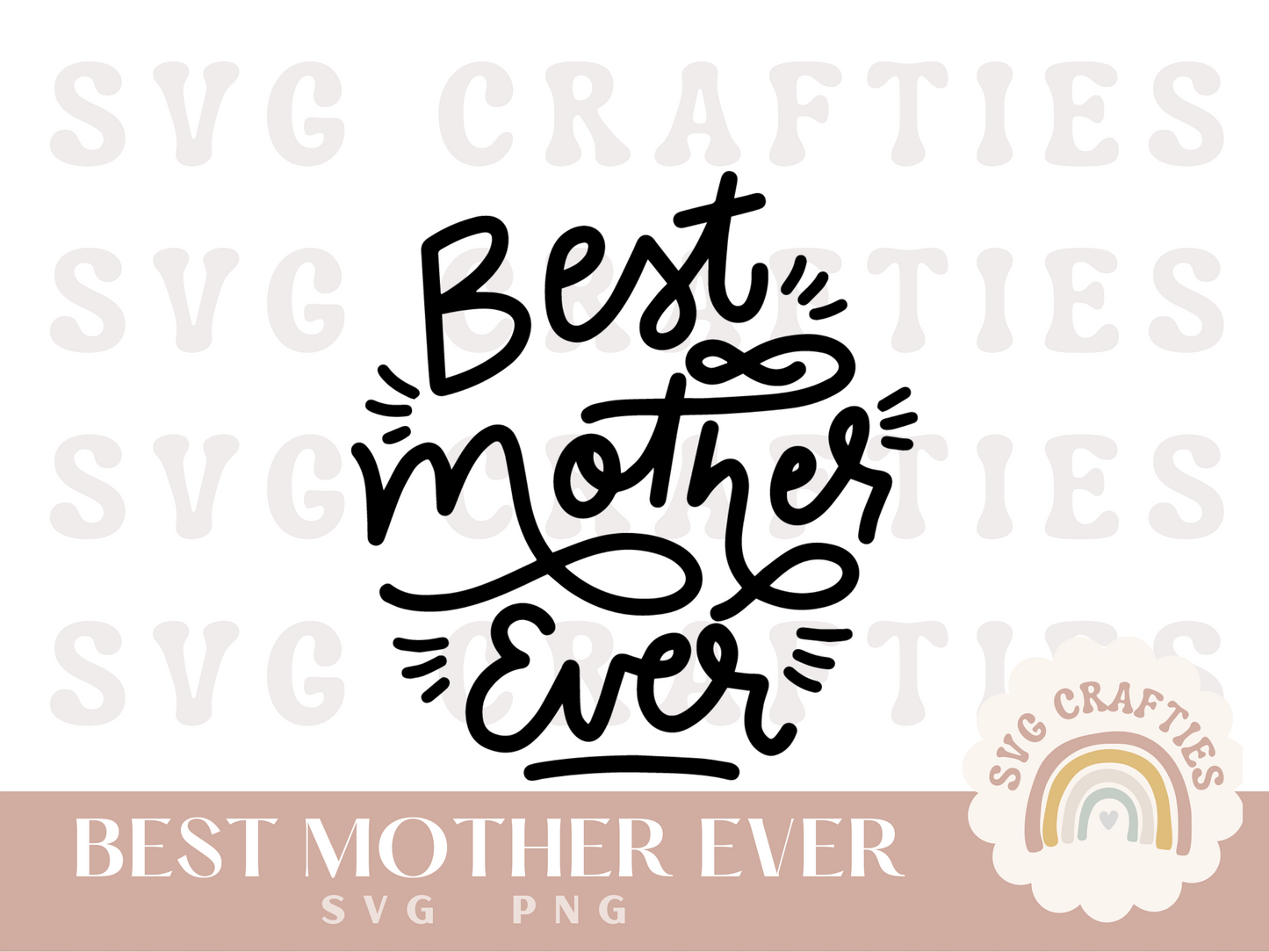 Best Mother Ever Free SVG Download
