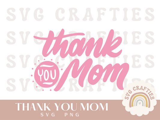 Thank You Mom Free SVG Download