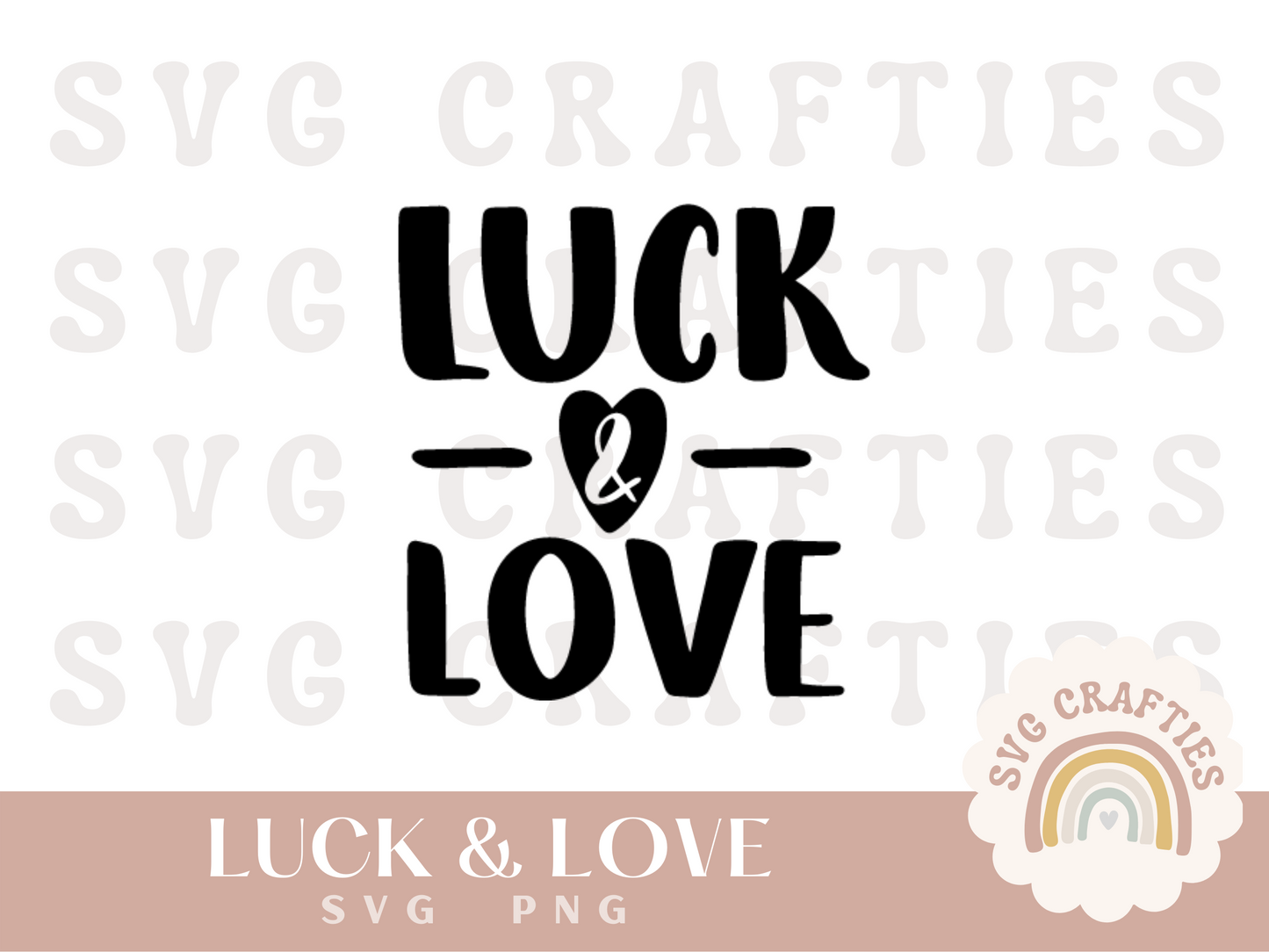 Luck and Love Free SVG Download