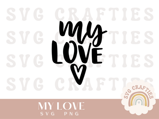 My Love Free SVG Download