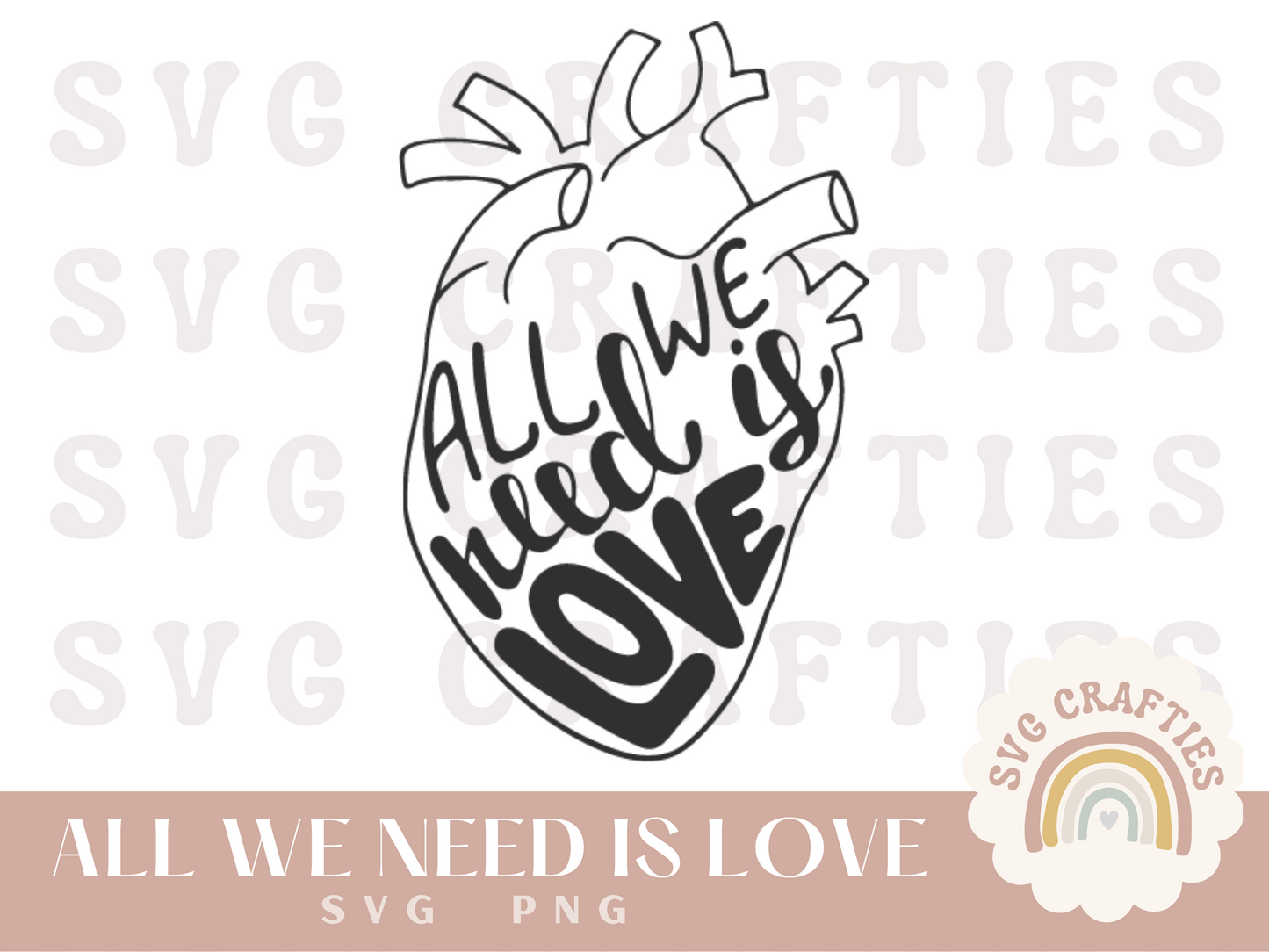 All We Need is Love Free SVG Download