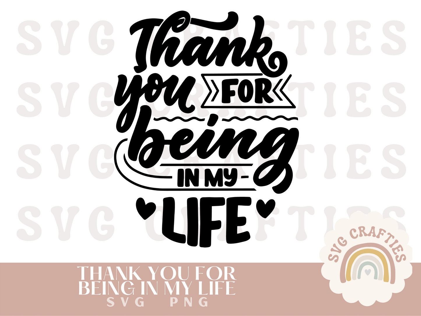 Thank You for Being in My Life Free SVG Download