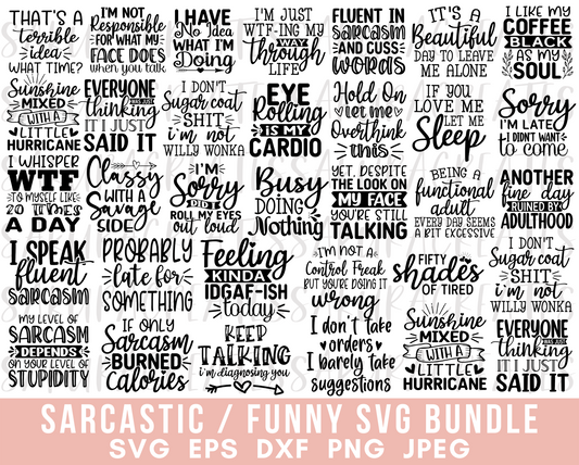 Sarcasm Svg Bundle, Sassy SVG Bundle, Sarcastic Bundle Svg, Sarcastic Svg Bundle, Funny Svg Bundle, Sarcastic Sayings Svg Bundle, Sarcastic Quotes Svg files