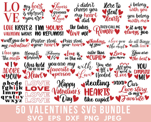 50 Valentines SVG bundle Valentines Day Happy valentine svg Love Svg Heart svg Sarcastic svg Cupid svg Funny Sassy svg files for Cricut